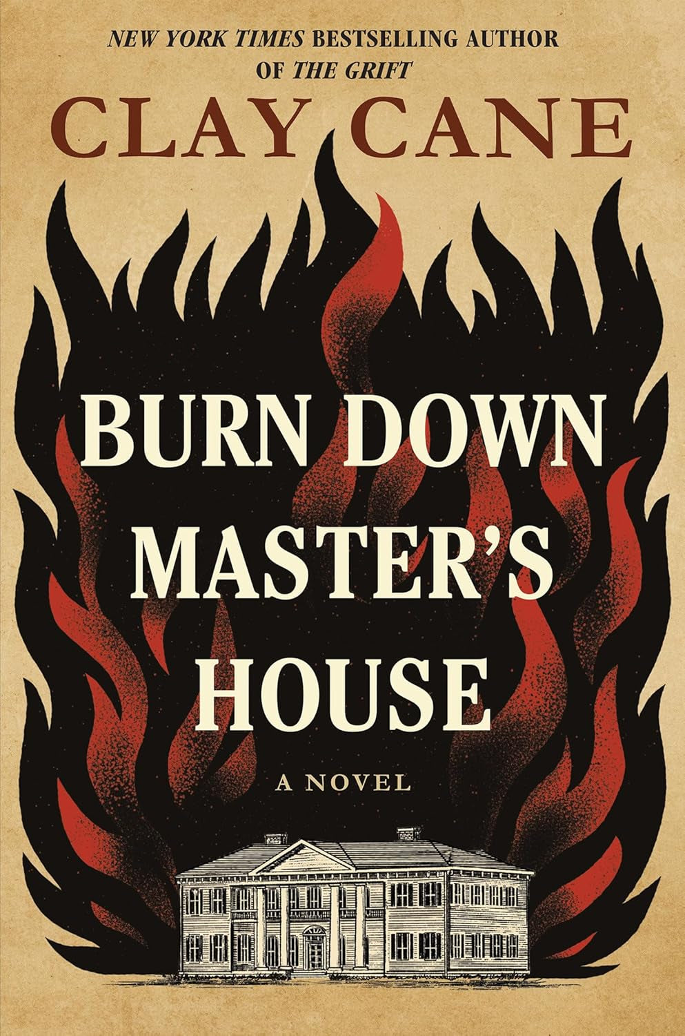 Burn down Master'S House: a Novel