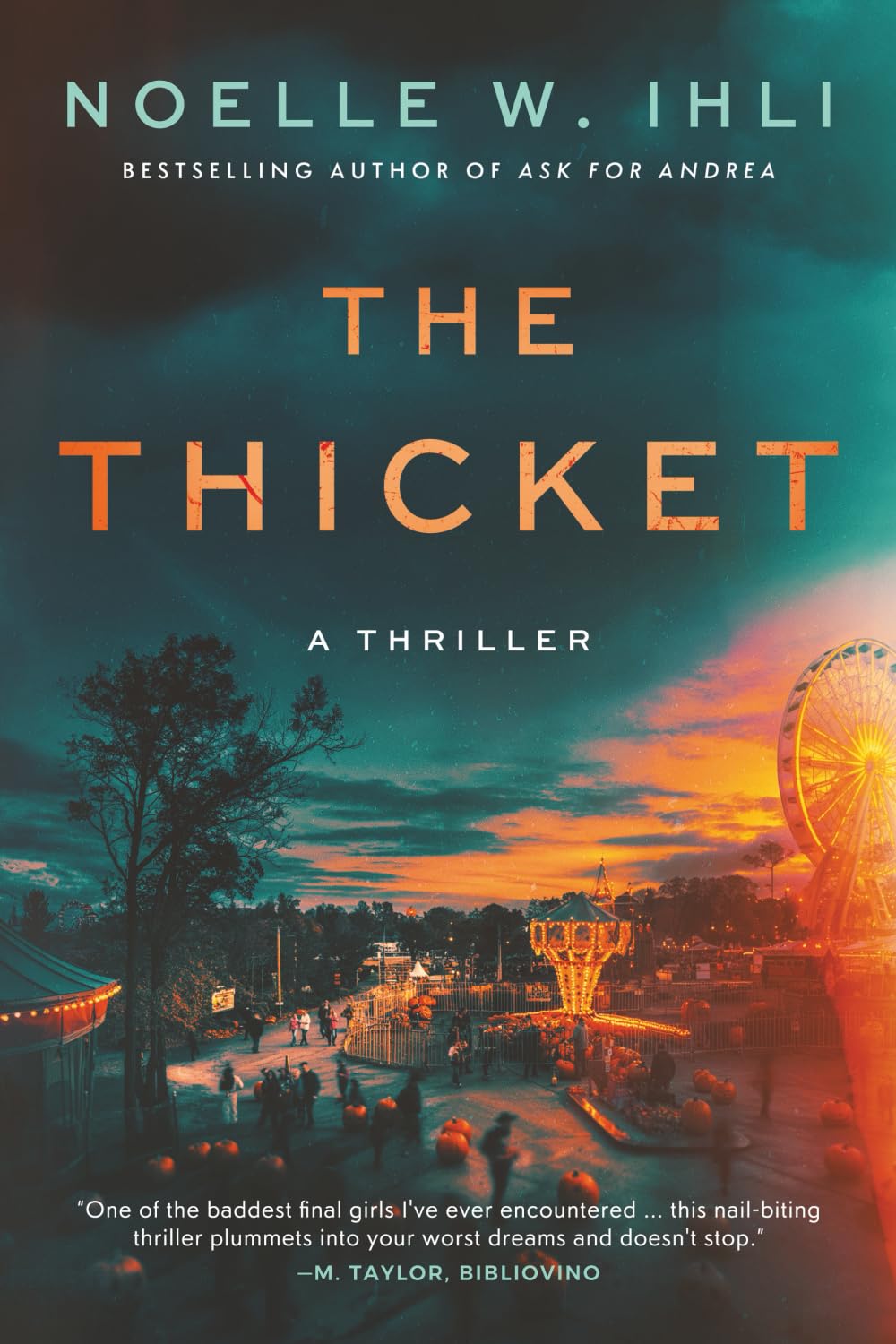 The Thicket: a Thriller