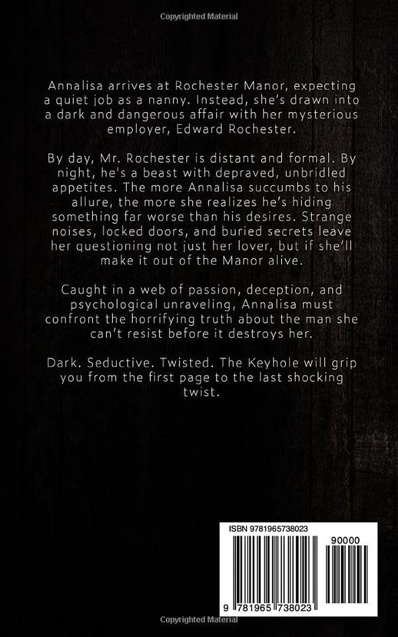 The Keyhole: a Dark Psychological Thriller
