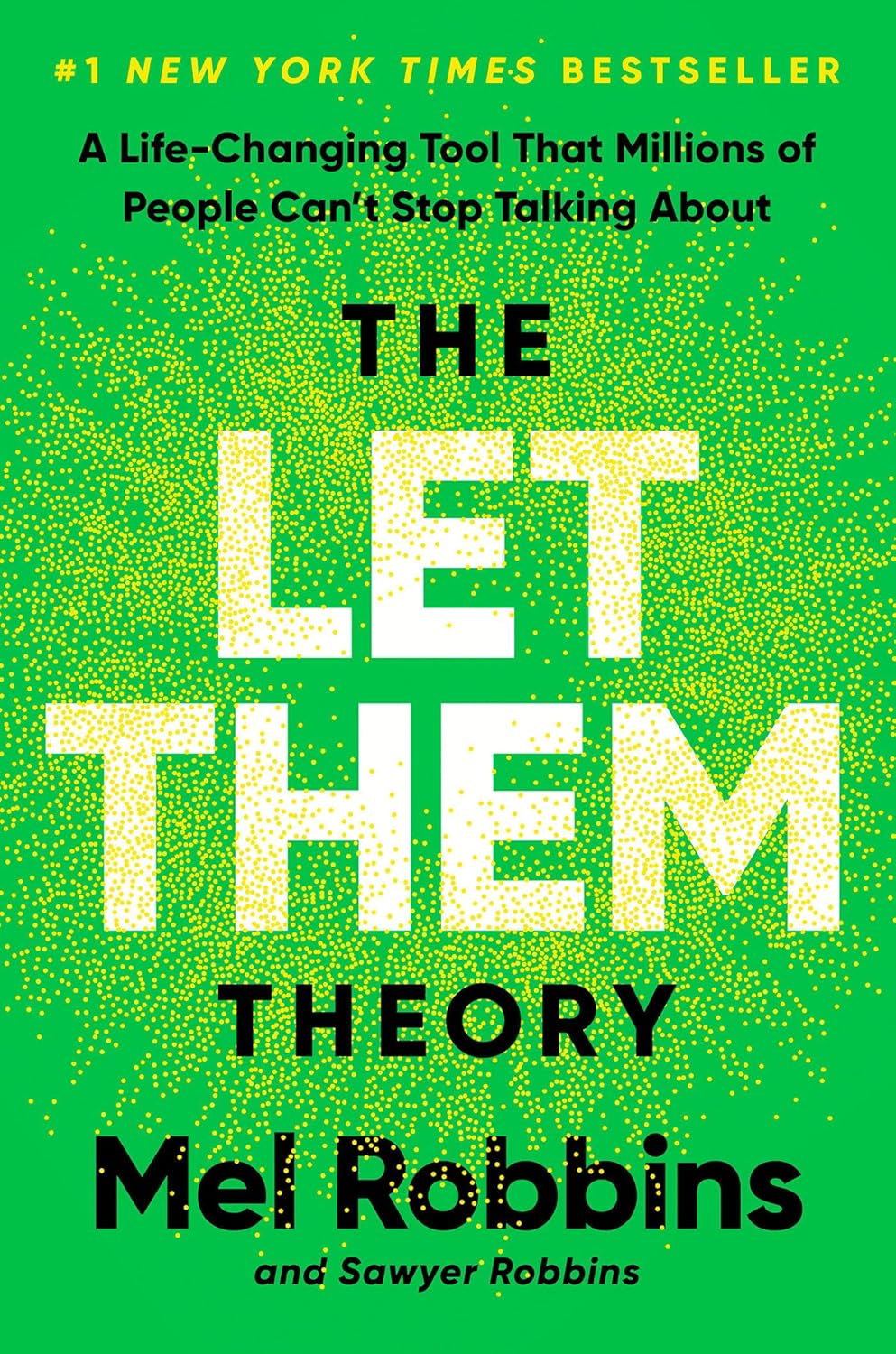The Let Them Theory: a Life-Changing Tool That Millions of People Can'T Stop Talking About